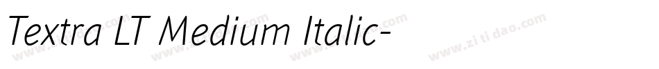Textra LT Medium Italic字体转换